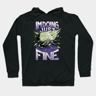 RPG - Im Doing Just Fine Hoodie